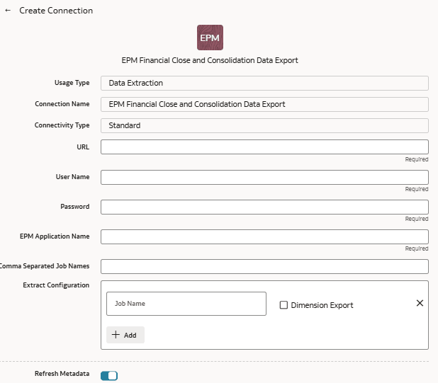 EPM Financial Close and Consolidation Data Export Create Connection dialog EPM Financial Close and Consolidation Data Export Create Connection dialog